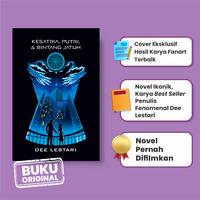Gambar Supernova #1 : Kesatria, Putri dan Bintang Jatuh - Dee Lestari - Bentang Pustaka - COVER BARU dari Bentang Pustaka Official Kota Depok 1 Tokopedia