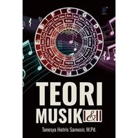 Gambar Teori Musik I & II Penulis: Tanesya Hotris Samosir, M.Pd. - Hitam-Putih dari tokowawasanilmubms Kota Yogyakarta 1 Tokopedia