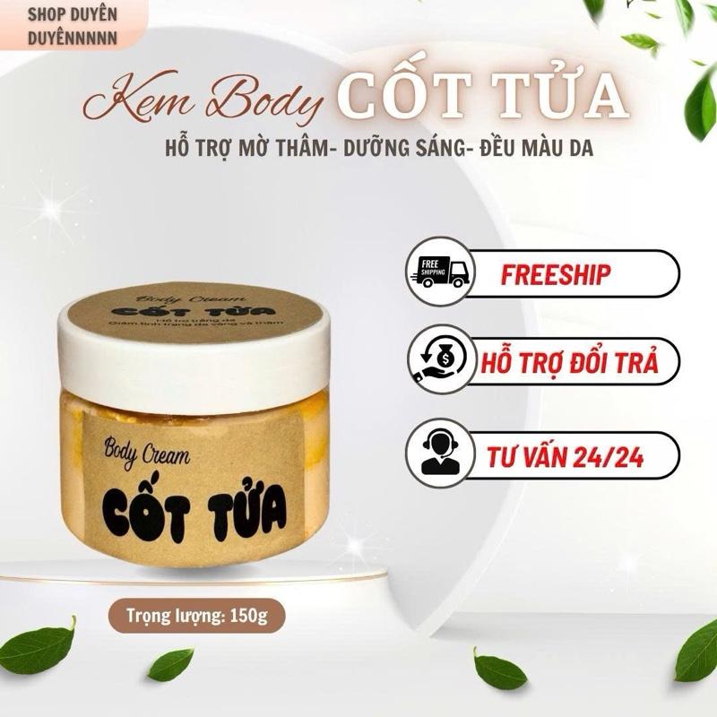 KEM BODY CỐT TỬA 150gam [HỦ DÙNG THỬ]-Kem Hổ Trợ Dưỡng Da Body Hổ Trợ Làm Sáng Da
