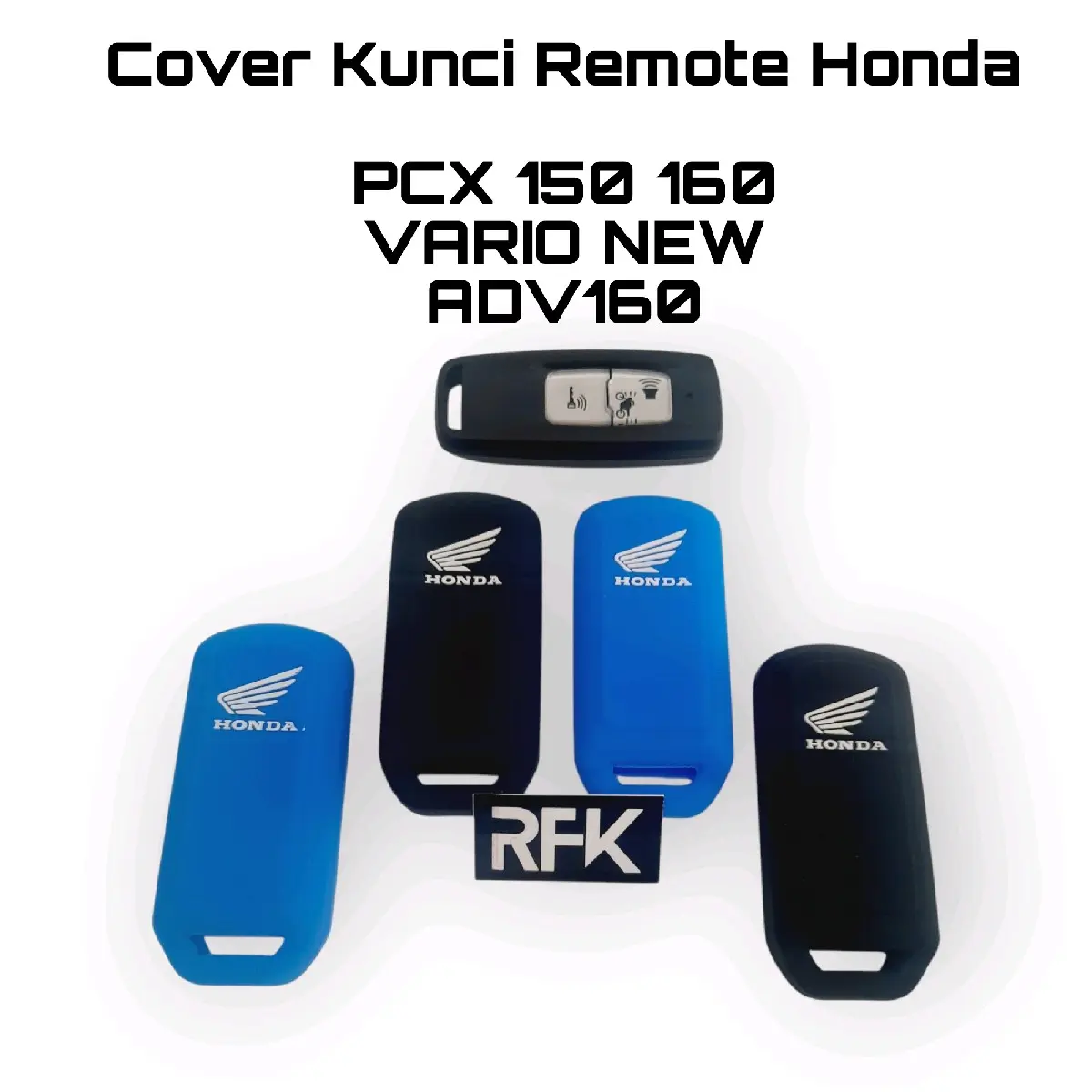 Casing Silikon Kunci Remote Kontak PCX150 160 Vario125 New 2023 ADV160 Moto PCX Vario