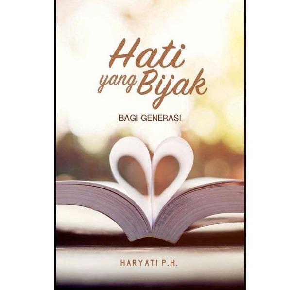 Gambar Hati Yang Bijak bagi Generasi dari Literatur Perkantas Nasional Kota Bekasi Tokopedia