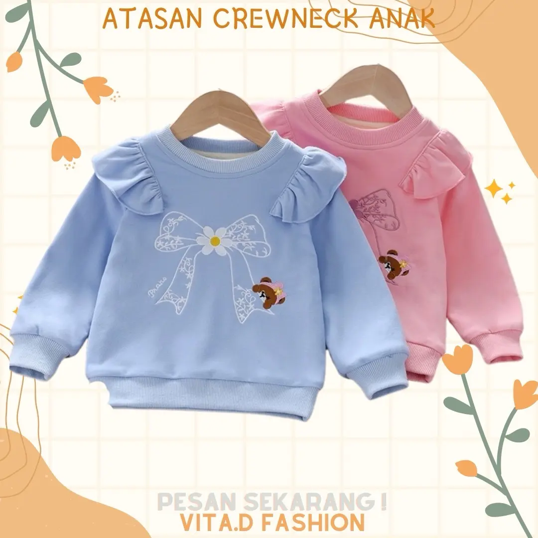 ￼ATASAN ANAK BAJU CREWNECK USIA 1-6 TAHUN FASHION Perempuan