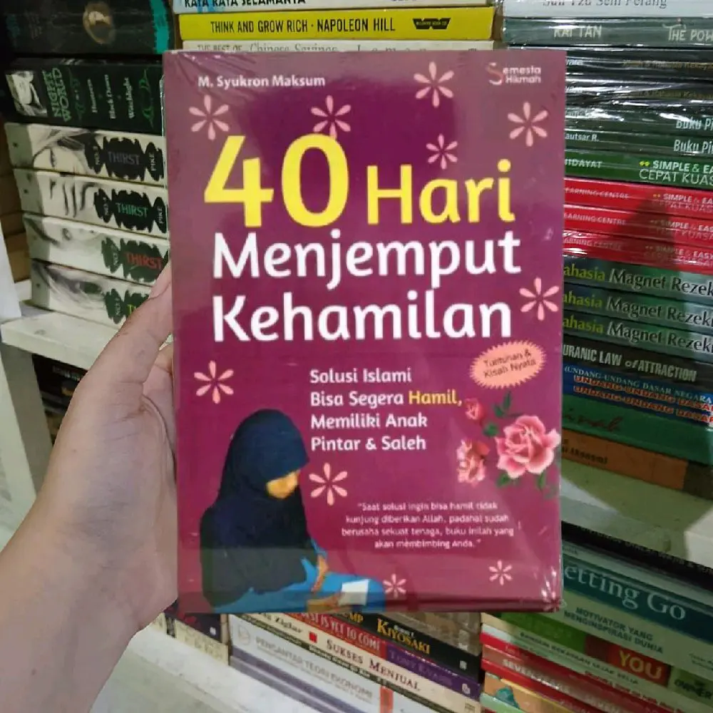 Buku 40 HARI MENJEMPUT KEHAMILAN - M. Syukron Maksum