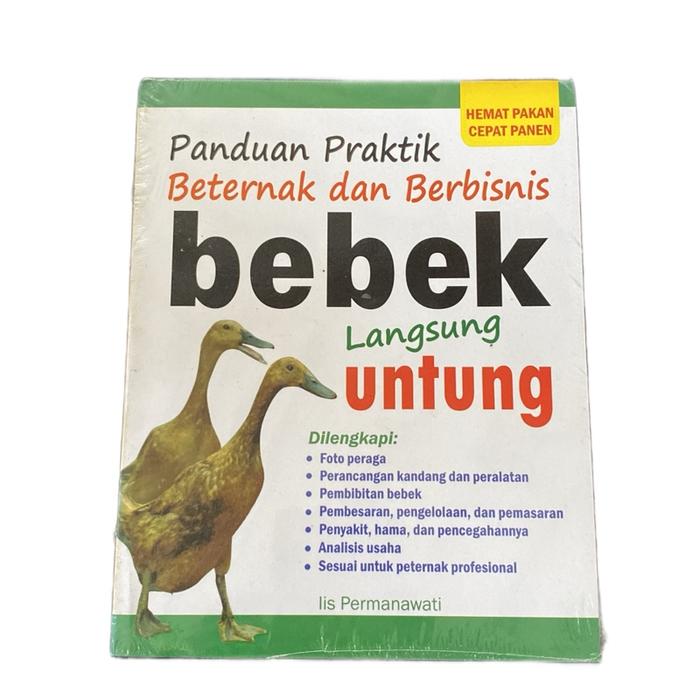 Gambar PANDUAN PRAKTIK BETERNAK DAN BERBISNIS BEBEK dari KETEMUBUKUONLINE Kab. Sleman Tokopedia