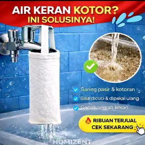 Homizent Filter Air Water Keran Super Tebal Saringan Optimal 1Set Komplit Gratis Ongkir Ke Seluruh Indonesia Bahan Super Tebal Penyaringan Optimal Pasir Lumut Lumpur penyaring