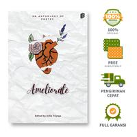 Gambar Bintang Semesta Media - Ameliorate an Anthology of Poetry - Kumpulan Puisi - viii + 50 dari bintangsemestabook Kab. Sleman 1 Tokopedia
