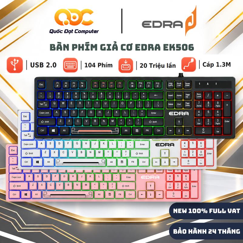 Bàn Phím Chơi Game Và Văn Phòng Giả Cơ E-Dra EK506 LED Rainbow Fullsize 104 Phím Cáp USB Chống Nước