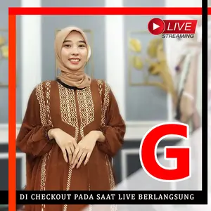 CODE G (A5201 - A5300),  KHUSUS CHECKOUT SAAT LIVE BERLANGSUNG -BERISI BANYAK VARIAN GAMIS CANTIK