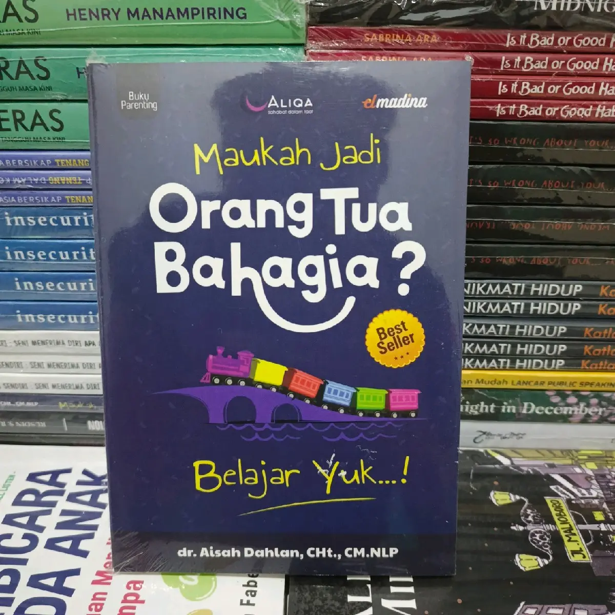 Buku Maukah Jadi Orang Tua Bahagia? Belajar Yuk by Aisah Dahlan Bookpaper Kuning