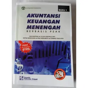 Akuntansi Keuangan Menenggah Berbasis PSAK Buku 1