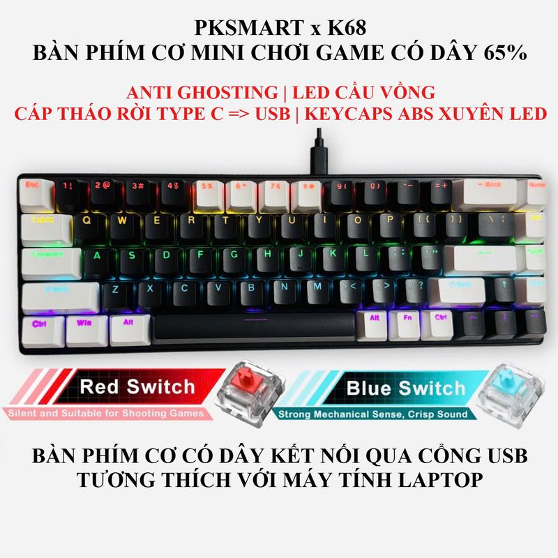  PKSMART x K68 - Bàn Phím Cơ Chơi Game Có Dây - Anti Ghosting - Led Cầu Vồng Nhiều Hiệu ứng - Keycap ABS Nhám Xuyên LED 