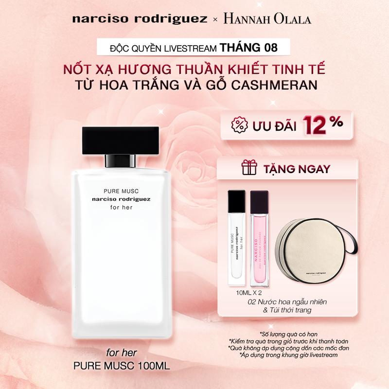 NARCISO x HANNAH - Nước Hoa nữ Narciso Rodriguez Pure Musc For Her Eau De Parfum 100ml