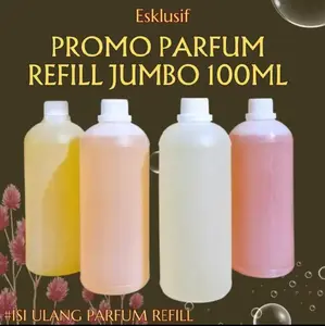 [4 BOTOL] Parfum Refill Jumbo 100ML- Promo Spesial 4 Botol Parfum Refill Pria Wanita Kihiko (PARFUM REFILL BUKAN FULL BIBIT)