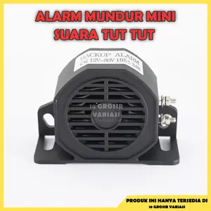 18 Grosir Variasi Alarm Mundur Truk & Mobil 24V 12V Suara Tut Tut Jernih Kencang Tahan Lama Universal - Car