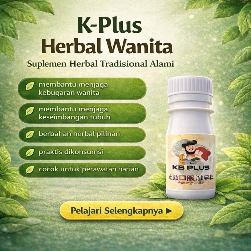 K-Plus Herbal Wanita Solusi Alami Perawatan Herbal Tradisional untuk Menjaga Kebugaran Wanita