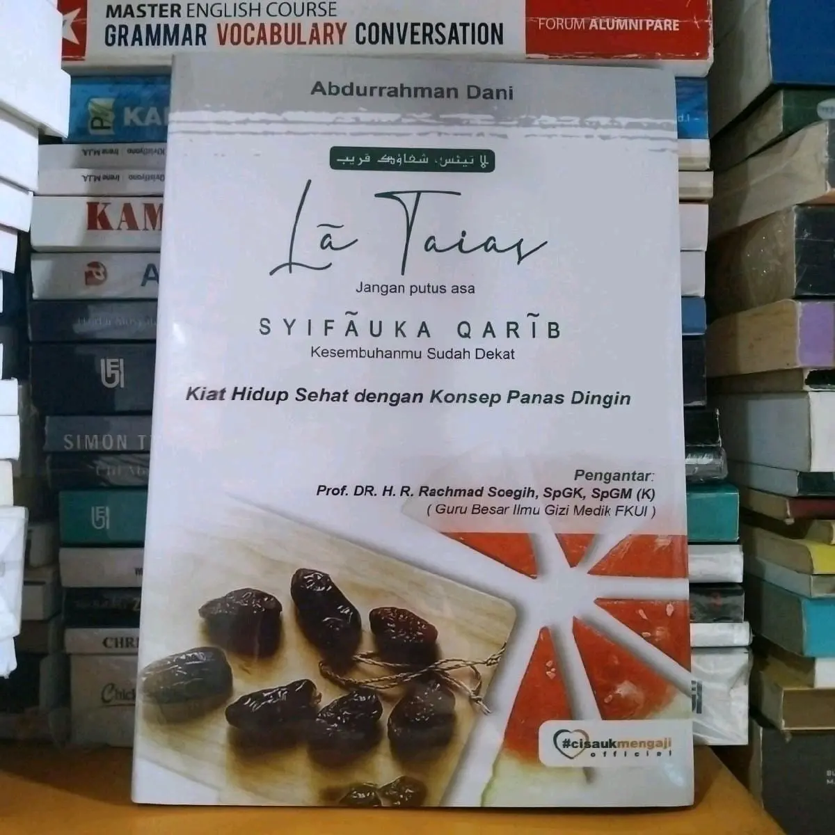 La Taias Syifauka Qarib kiat hidup sehat dengan konsep panas dingin