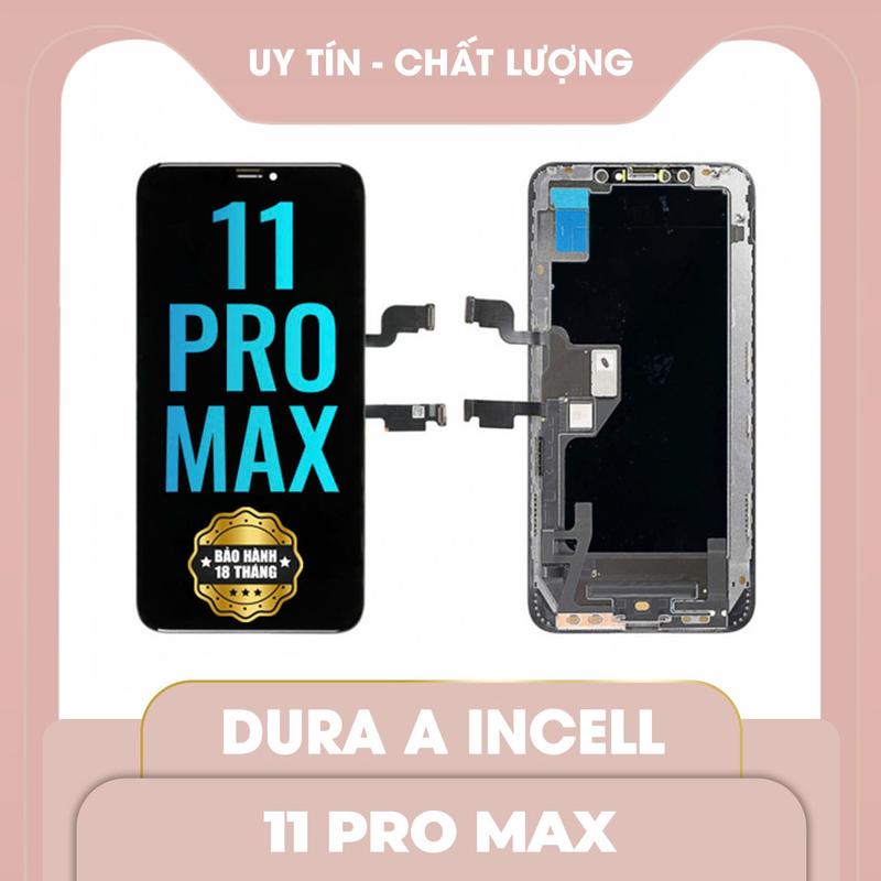 Màn Hình DURA A Incell LCD Thay Cho 11 Pro Max