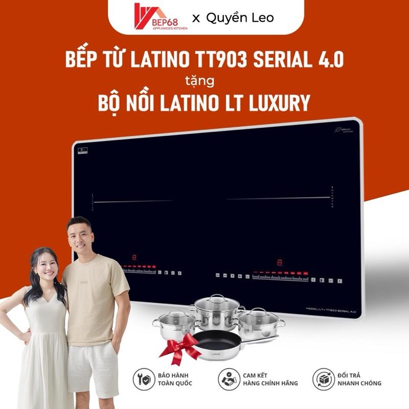   DEAL HOT_ QUYỀN LEO DAILY  Bếp Từ 2 Vùng LATINO TT903 SERIAL 4.0 TẶNG Bộ NỒI TỪ CAO CẤP LATINO LUXURY 4 MÓN 