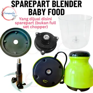 Baby Food Sparepart Pisau Cup Cover Mesin Kapsul Chopper Bintang 5