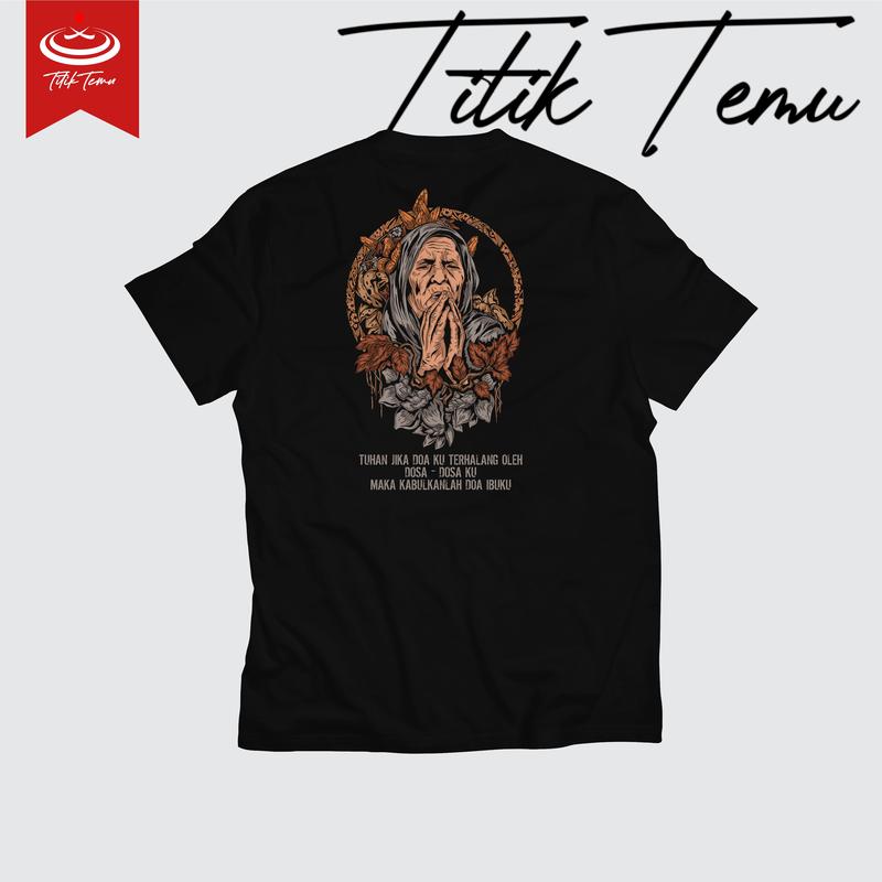 T-Shirt Titik Temu - DOA IBU 3 | Kaos Katun Combed Sablon 2