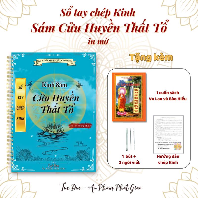 Sổ tay chép Kinh Sám Cửu Huyền Thất Tổ in mờ -KHỔ A4 - TẶNG KÈM 1 SÁCH Vu Lan Báo Hiếu+ Bút + Ngòi Viết