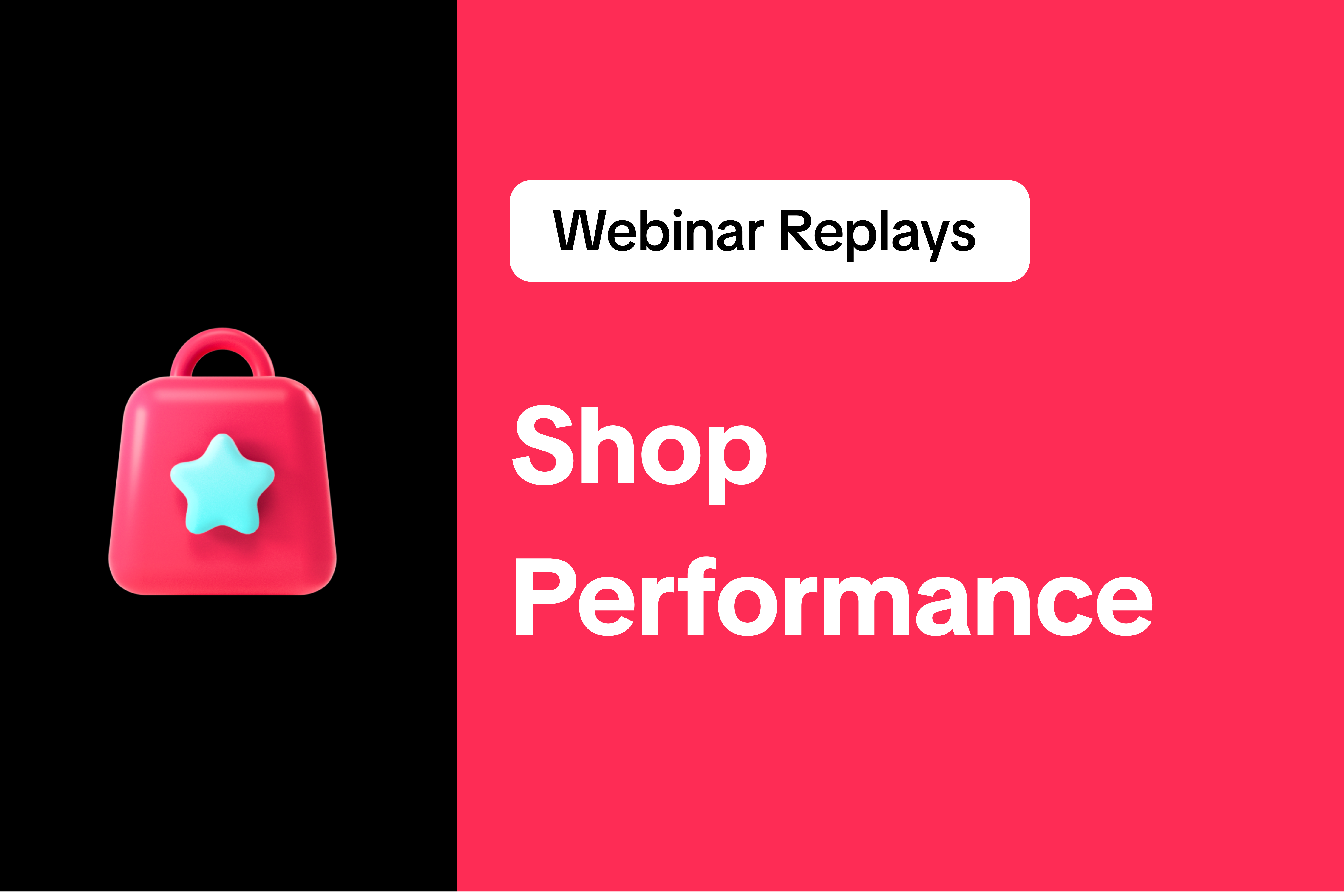 Webinar Replays: Shop Performance