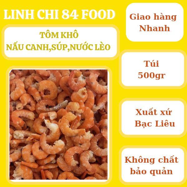 500GR TÔM KHÔ LOẠI NẤU CANH 1Gói (LINH CHI 84 FOOD)