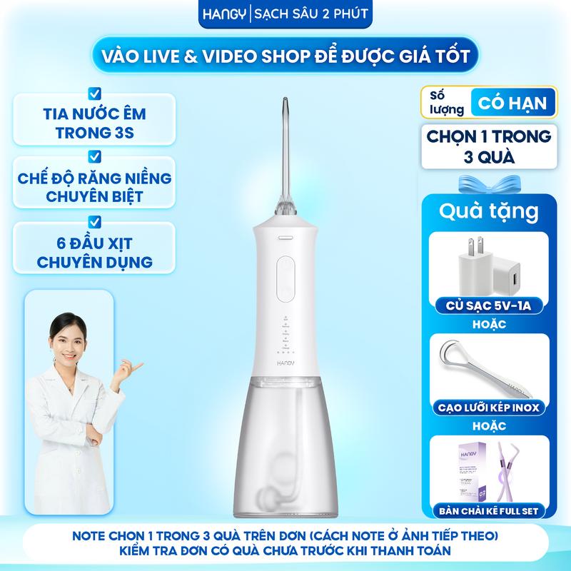 Máy tăm nước cho răng niềng HANGY HN26 HG23 Pro – Dùng Hàng Ngày Sạch Sâu Êm Ái