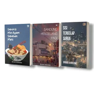 BUKU SEPORSI MIE AYAM SEBELUM MATI, BANDUNG MENJELANG PAGI & SISI TERGELAP SURGA karya BRIAN KHRISNA