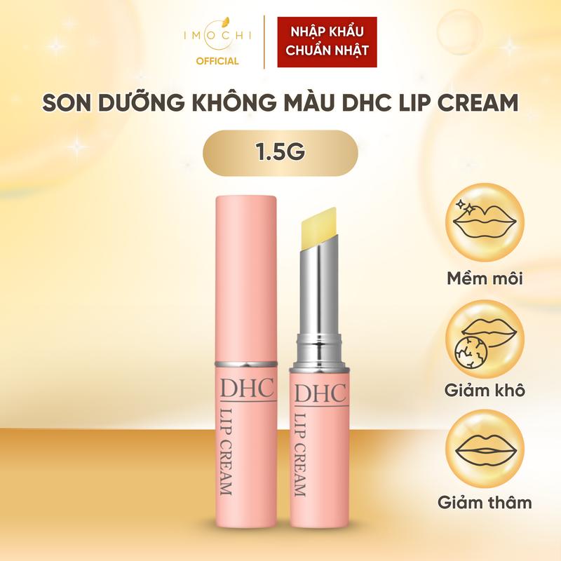 Son Dưỡng Không Màu DHC Lip Cream Nhật Bản Dưỡng Ẩm Giúp Môi Mềm Mại