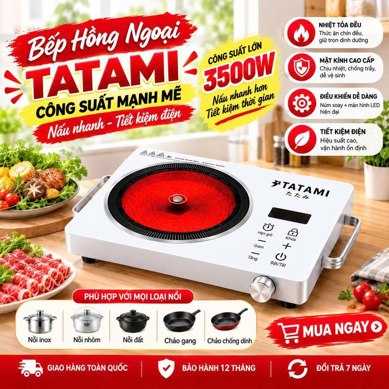 Bếp Hồng Ngoại TATAMI 3500W Công Suất Lớn, Mặt Kính Chịu Nhiệt, Núm Xoay Điều Khiển, Phù Hợp Nhiều Loại Nồi