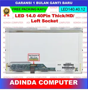 LCD LED Toshiba Satellite C40 C40-A C40D C40D-A C40T 14.0 14 Inch 40 Pin 40pin Tebal HD No Bracket Kuping Baut