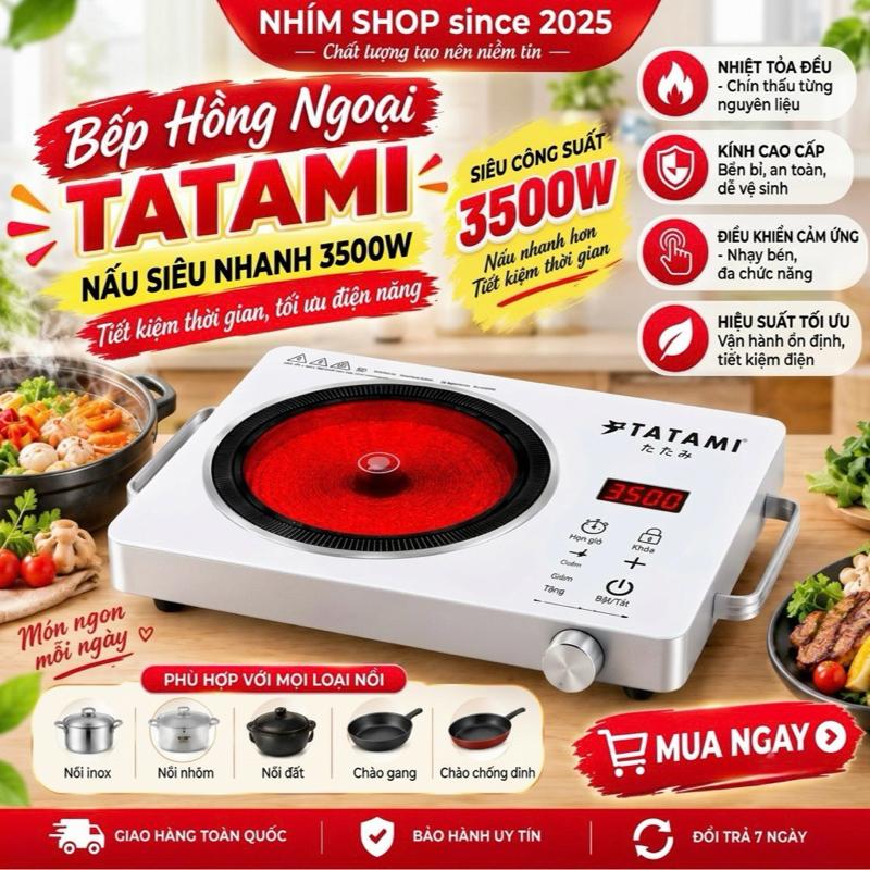 BẾP HỒNG NGOẠI CAO CẤP TATAMI CẢM ỨNG ĐA NĂNG CÔNG SUẤT 3500W,MẶT KÍNH CƯỜNG LỰC-KHÔNG KÉN NỒI-TIẾT KIỆM ĐIỆN