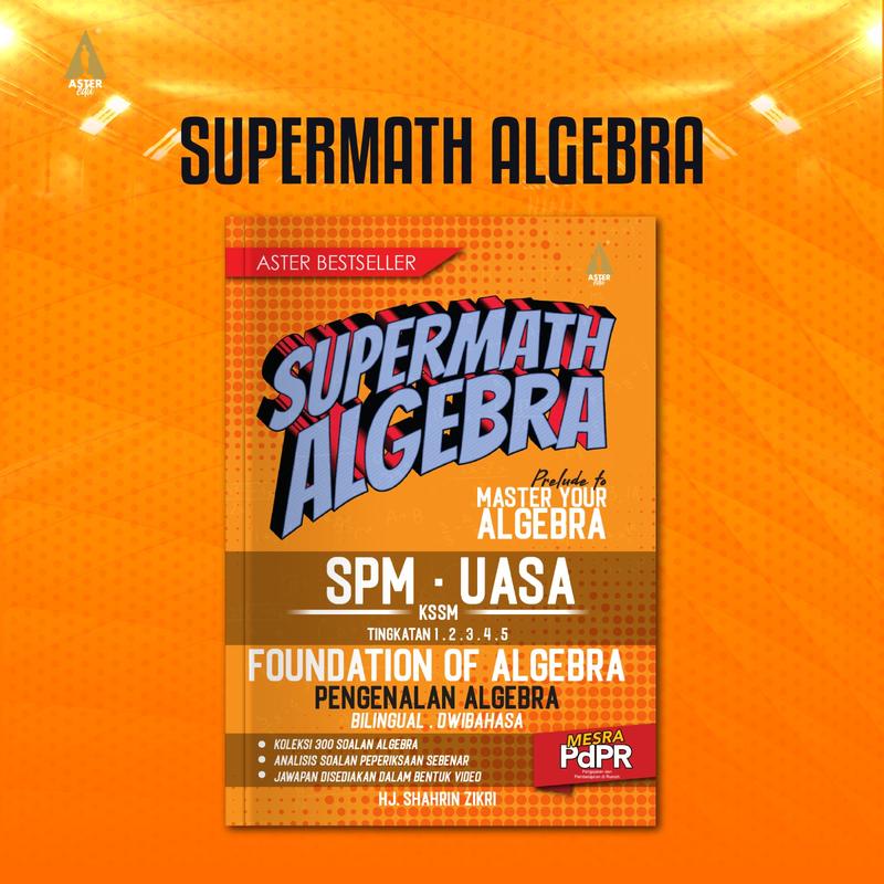 SUPERMATH ALGEBRA - FOUNDATION OF ALGEBRA [OFFICIAL ASTER ED - TikTok ...