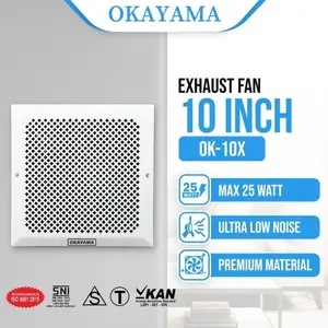 KIPAS ANGIN OKAYAMA EXHAUST FAN PLAFON 10 INCH OK-10X / HEXOS FAN PLAFON 10"/ KIPAS ANGIN PLAFON 10 INCH