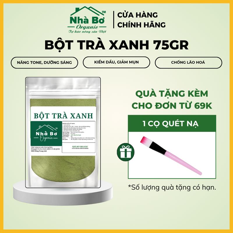 Bột Trà Xanh Nhà Bơ Organic 75Gr, 150Gr, 250Gr và 500Gr - Dưỡng Da Mặt, Kiểm Soát Dầu Thừa, Giảm Mụn