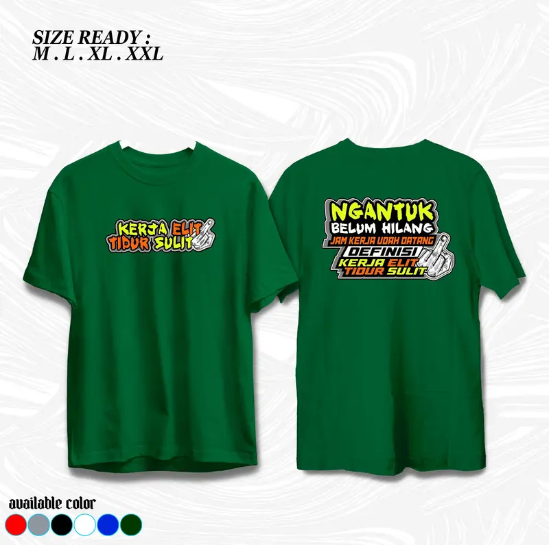 RajaKaos | Kaos Kata Kata Kerja Elit Tidur Sulit | Baju Distro | Kaos Pria dan Wanita 5