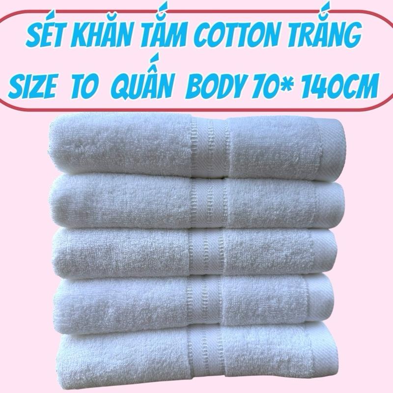 Sét Khăn [ 70 * 140cm ] 400g Khăn Tắm Cotton Trắng Size To Quấn Body Siêu Mềm Mịn Thấm Hút Dày Dặn Chuyên Dùng Trong Nhà Nghỉ Khách Sạn ( TẶNG 1 KHĂN GỘI 35 x. 75cm )