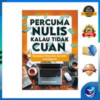Gambar Penerbit Andi - PERCUMA NULIS KALAU TIDAK CUAN, Mengungkapkan Rahasia Buku Best Seller di Era Digital-AI dari Andi Publisher Kab. Sleman 1 Tokopedia