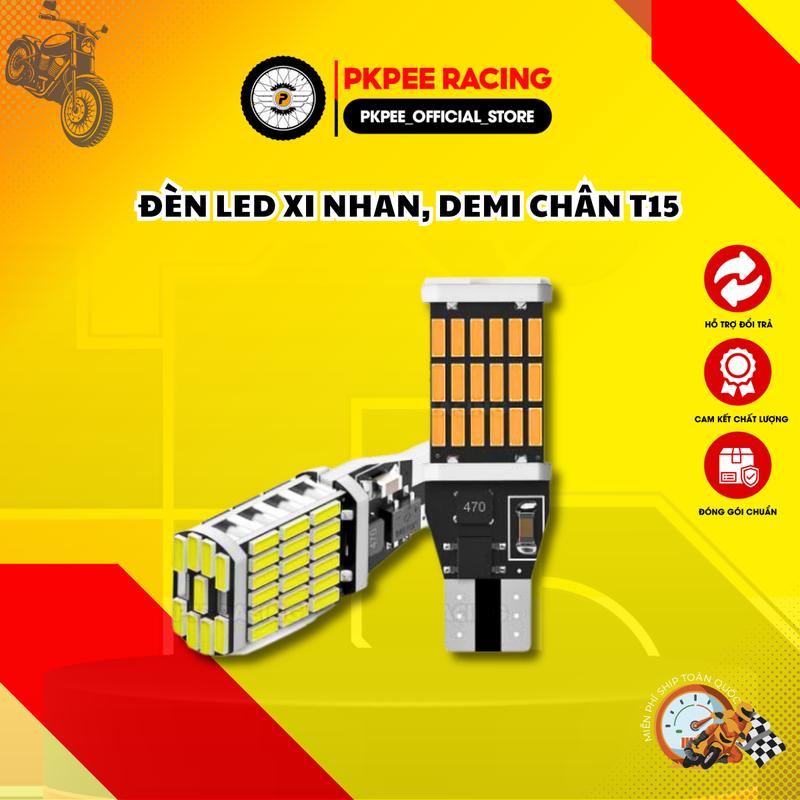 Đèn Led Xi Nhan, Demi Chân T15 Cho Exciter, Winner, Satria, Sonic, Vario, Wave, Dream, Sirius - PKPEE