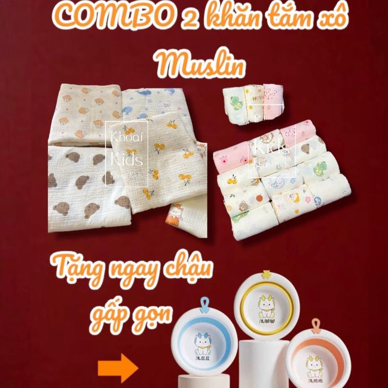(Tặng Chậu gấp gọn)combo 2 khăn tắm 2 lớp và 4 lớp vải xô muslin 75*1m mix màu