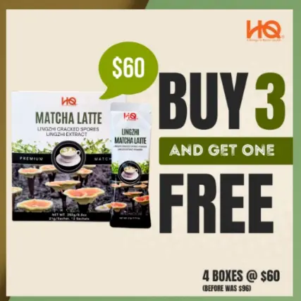 (BUY 3 FREE 1)HQ LINGZHI BUY 3 GET 4 MATCHA LATTE @$60 .12 SACHETS