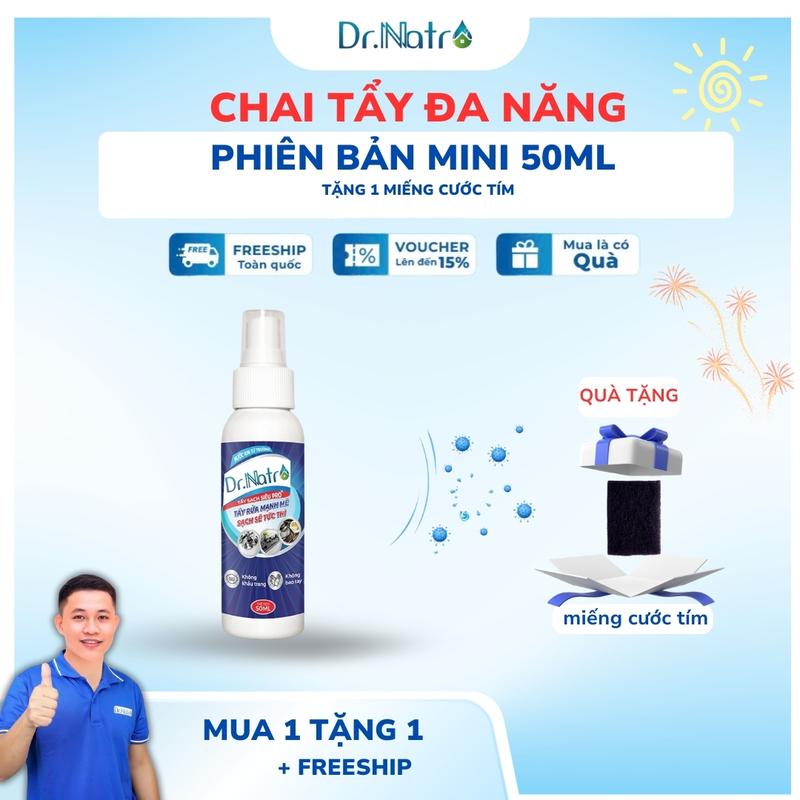 Chai Tẩy đa năng Dr Natro tẩy sạch mọi vết bẩn cứng đầu công nghệ ION TỪ TRƯỜNG 50ML Làm Sạch (tặng cước tím )