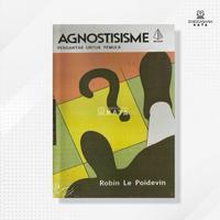 Gambar Buku Agnostisisme; Pengantar untuk Pemula - Robin Le Poidevin - Ircisod dari Singgasana Kata Kab. Bantul 1 Tokopedia