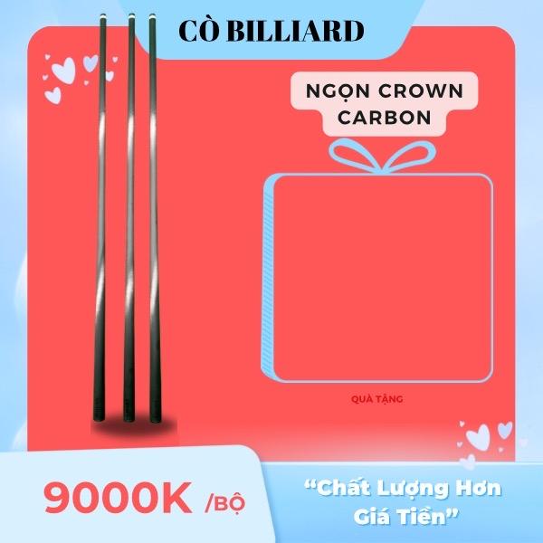  Ngọn CROWN carbon Crown Cues   6 công nghệ trong 1 ngọn      độc quyền tại CÒ BILLIARD   