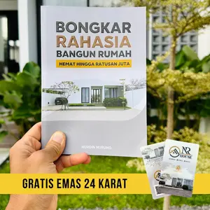 Buku Bongkar Rahasia Bangun Rumah Hemat Hingga Ratusan Juta (GRATIS EMAS 24 KARAT))