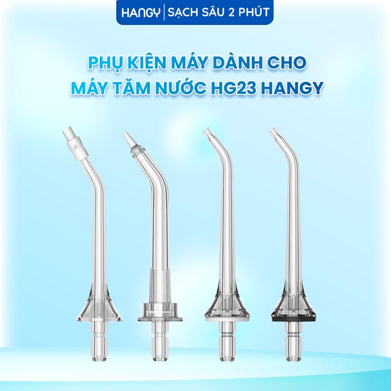 Phụ kiện dành cho máy tăm nước HANGY HG23 phiên bản nâng cấp 2023- Đầu xịt bình nước và các phụ kiện khác