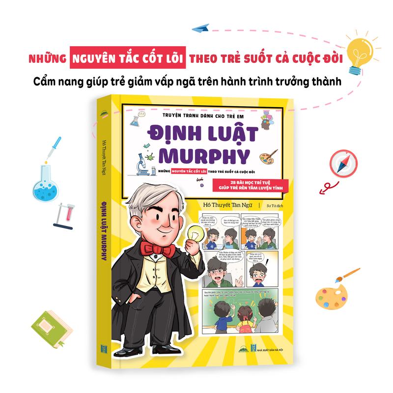 Sách - Truyện Tranh Dành Cho Trẻ Em: Định Luật Murphy - Bài Học Rèn Luyện Tâm Tính Cho Trẻ - Sách Chính Hãng Độc Quyền Phát Hành Tại Tiên Phong Books Vui lòng lưu ý: Các shop khác bán sản phẩm này đều không phải hàng chính hãng