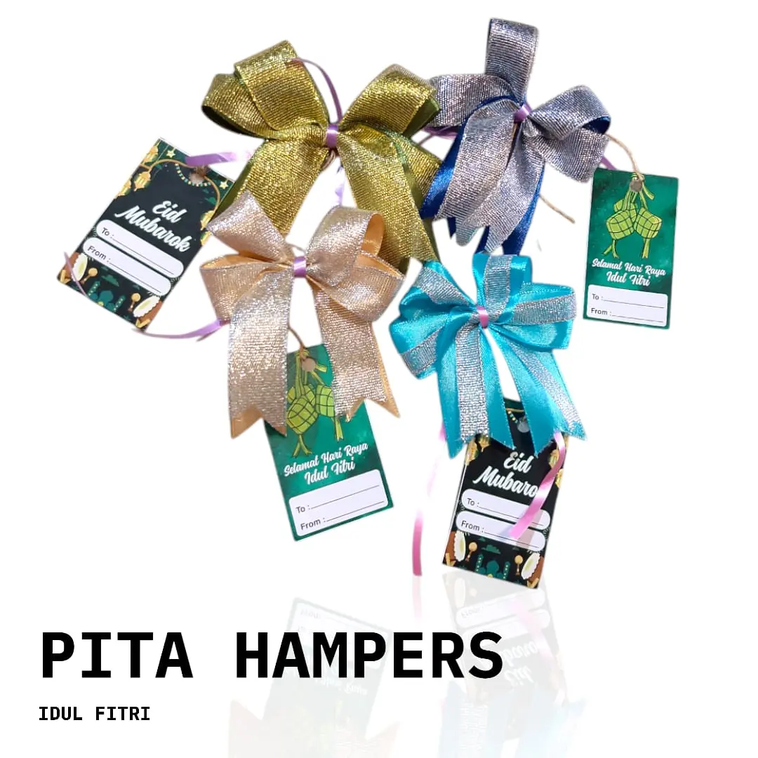Pita Jadi - Pita Hampers - Pita Kado - Pita Souvenir - Pita Parcel - PITA LEBARAN plus HANG TAG IDUL FITRI