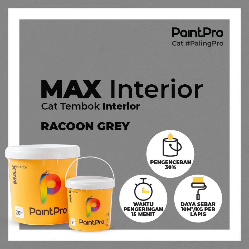 PaintPro MAX Interior Racoon Grey Cat Tembok 5 Kg